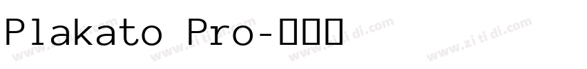 Plakato Pro字体转换